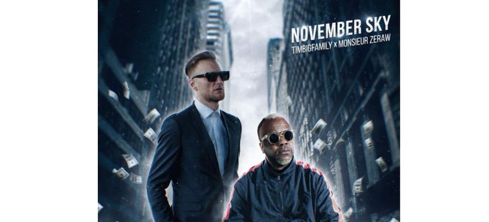 Νέο single: TIMBIGFAMILY ft. Monsieur Zeraw στο "November Sky"